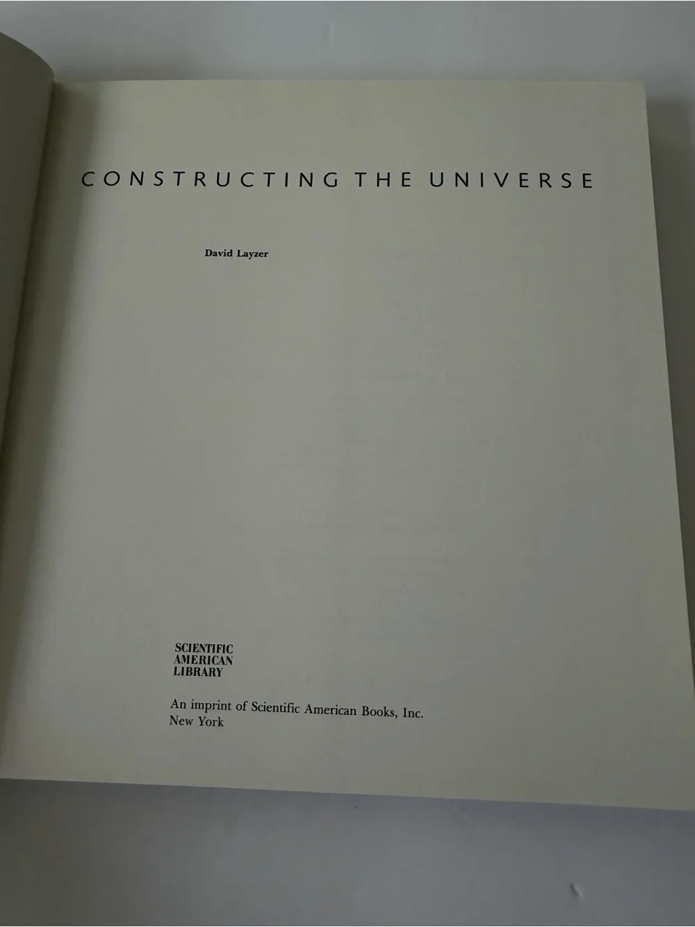Constructing the Universe by David Layzer | Scientific American Library Series